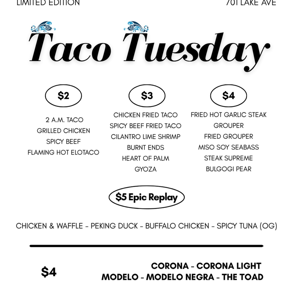 Limited-edition Taco Tuesday menu listing taco varieties, Epic Replay options, beer selections, prices, and 701 Lake Ave address.